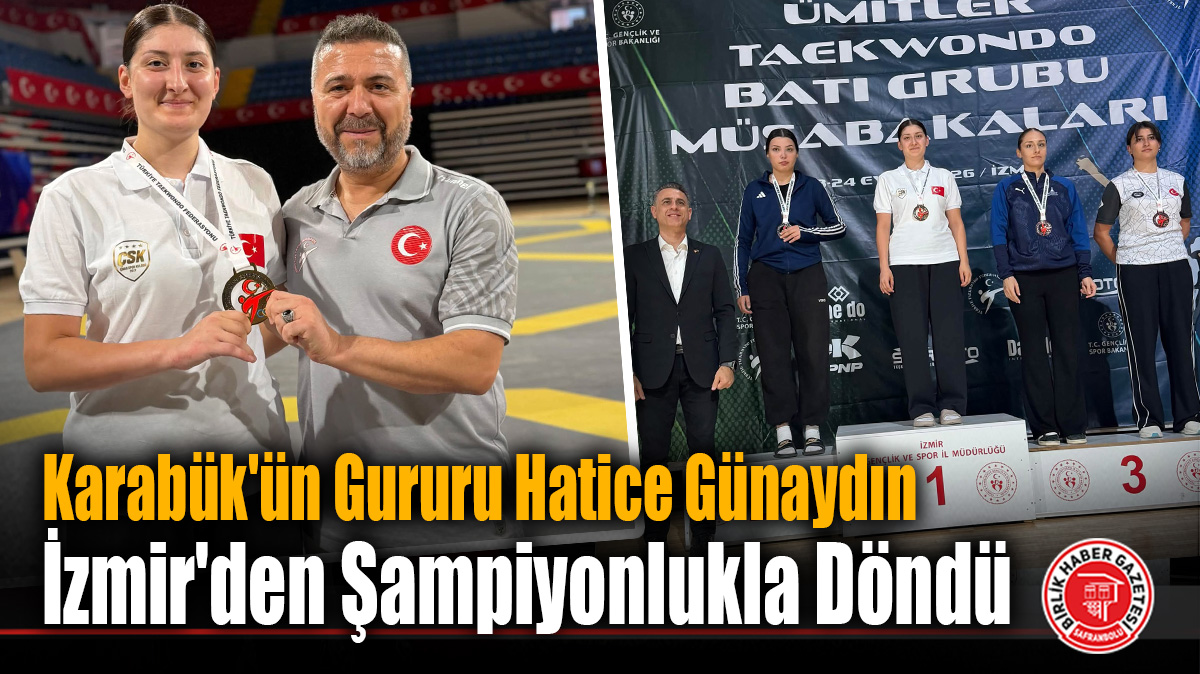 Karabük’ün Gururu Hatice Günaydın İzmir’den Şampiyonlukla Döndü