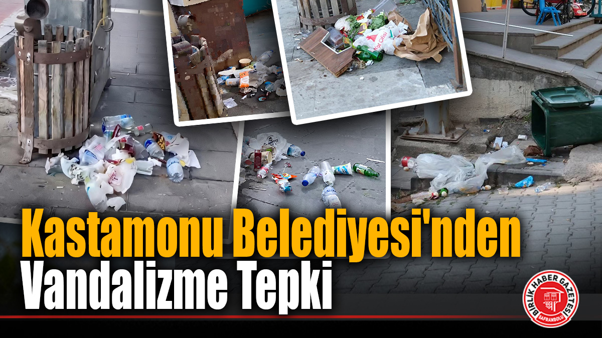 Kastamonu Belediyesi’nden Çöp Kovalarını Devirenlere Tepki: İdari Süreç Başlatıldı