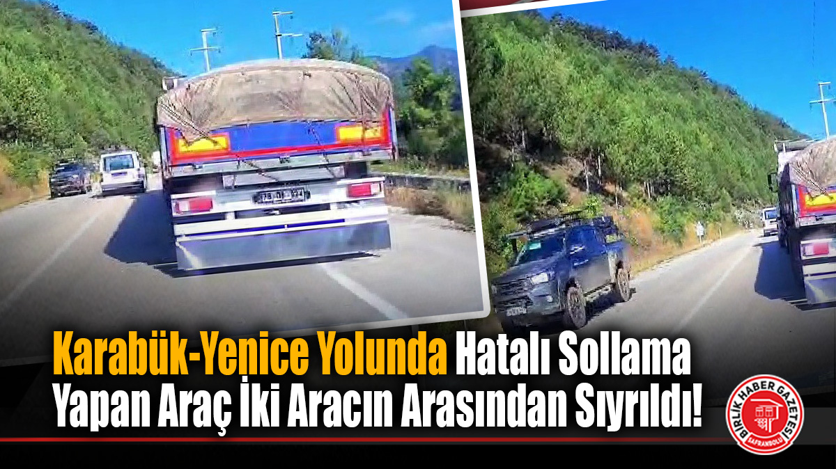Karabük-Yenice Yolunda Hatalı Sollama Yapan Araç İki Aracın Arasından Sıyrıldı!