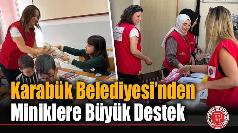Karabük Belediyesi’nden Miniklere Büyük Destek