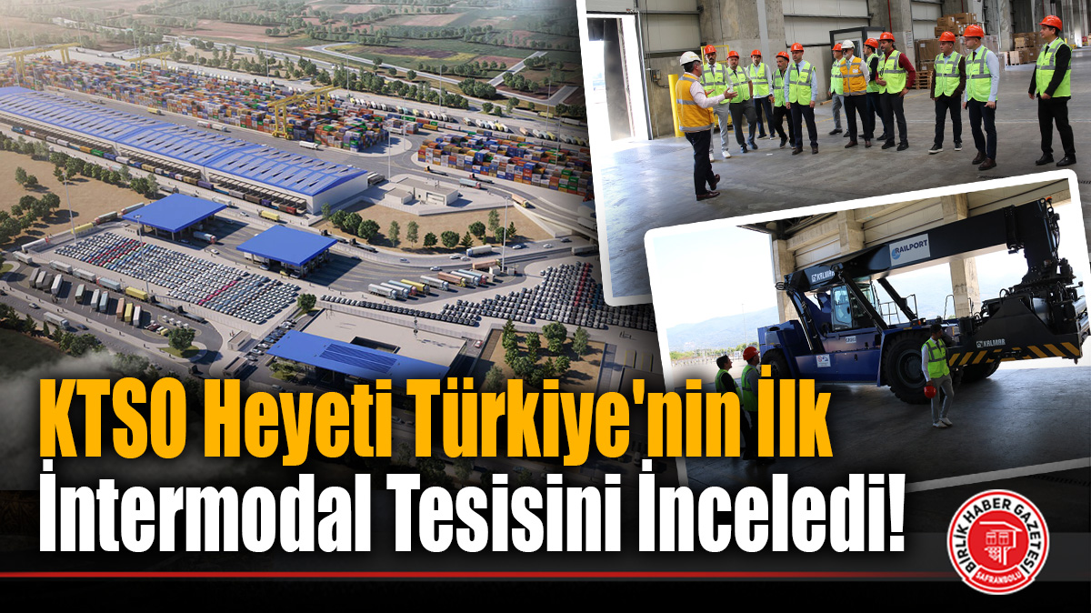 Karabük Lojistik Merkezi İçin Dev Adım: Türkiye’nin İlk İntermodal Terminali Railport’a Teknik Çıkarma