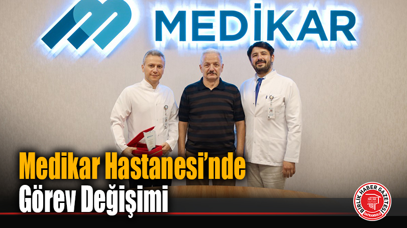 Medikar Hastanesi’nde Vefa Töreni: Dr. Mehmet Coşkun Mesul Müdürlük Görevini Devretti