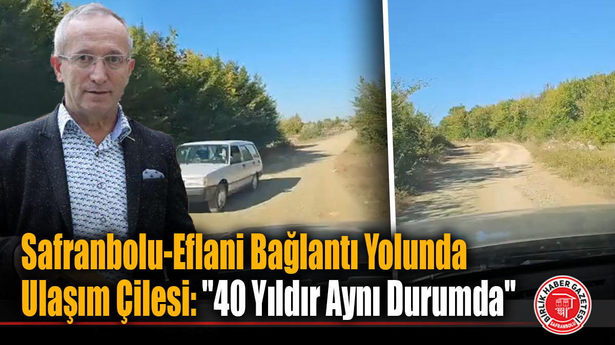 İş İnsanı Şeref Karakaya’dan Eflani Grup Yolu Tepkisi: “Neden Bu Ayrımcılık?”