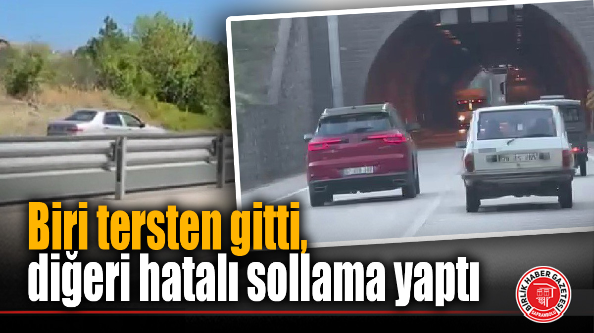 Biri tersten gitti, diğeri hatalı sollama yaptı