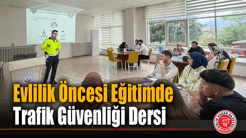 Evlilik Öncesi Eğitimde Trafik Güvenliği Dersi