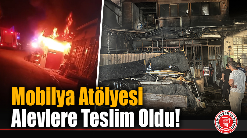 Mobilya Atölyesi Alevlere Teslim Oldu!