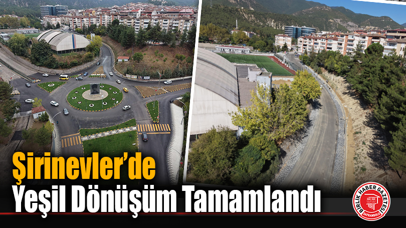 Şirinevler’de Yeşil Dönüşüm Tamamlandı