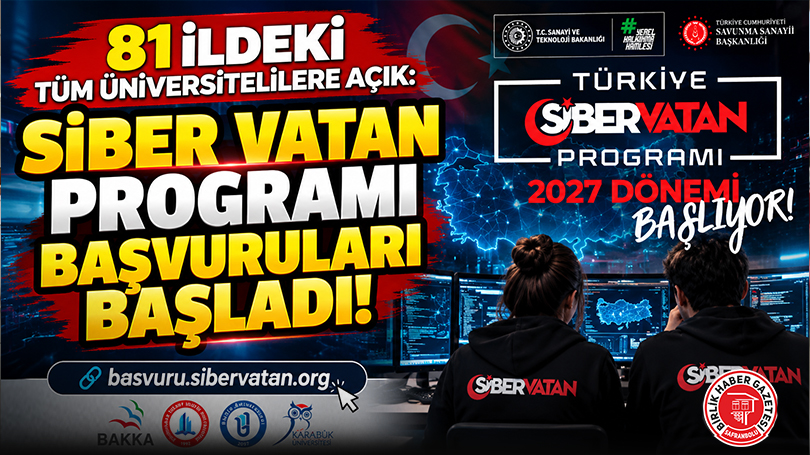 81 İldeki Tüm Üniversitelilere Açık: Siber Vatan Programı Başvuruları Başladı!