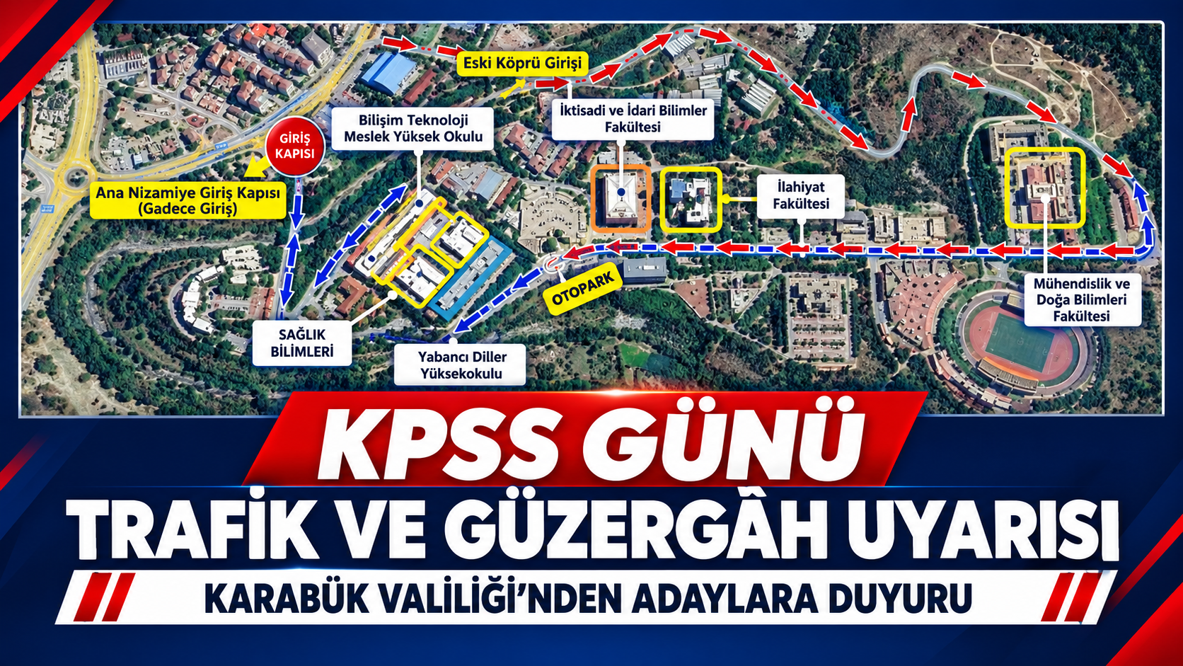 Karabük Valiliği’nden KPSS Uyarısı: Trafik Ve Güzergâh Duyurusu