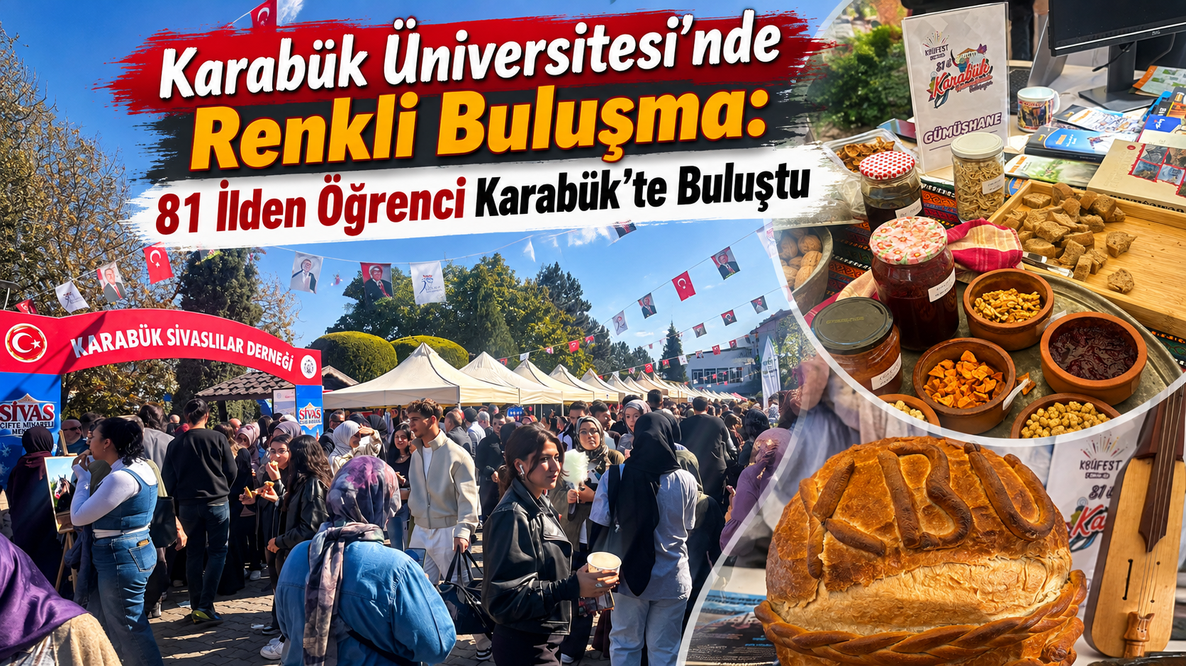 Karabük Üniversitesi’nde Renkli Buluşma: 81 İlden Öğrenci Karabük’te Buluştu
