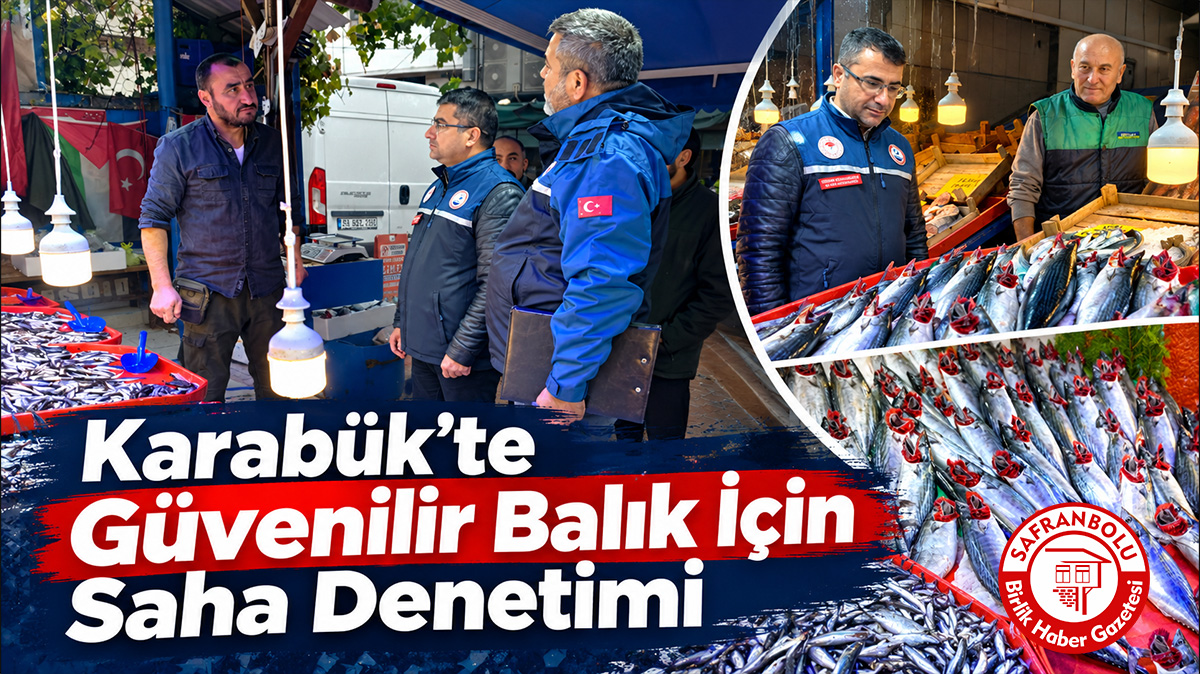 Karabük’te Perakende Balık Satış Yerlerine Sıkı Denetim: Boy, Hijyen ve Av Yasağı Kontrol Edildi!