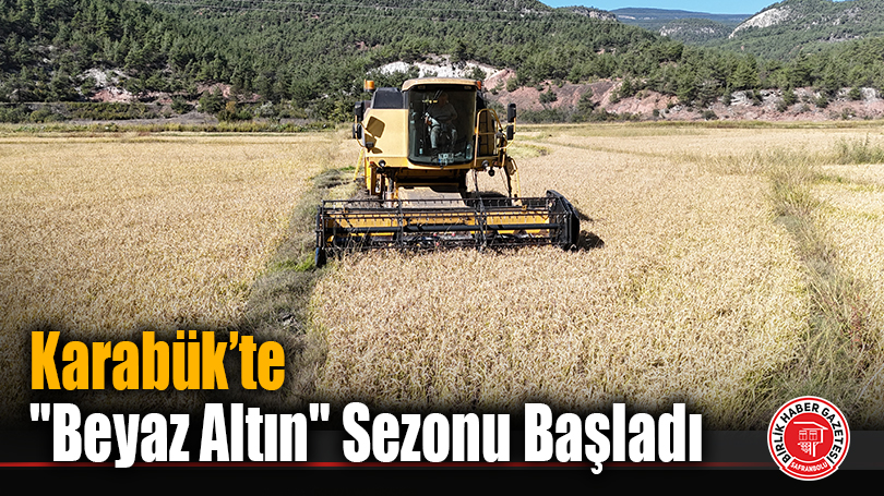 Karabük’te “Beyaz Altın” Sezonu Başladı