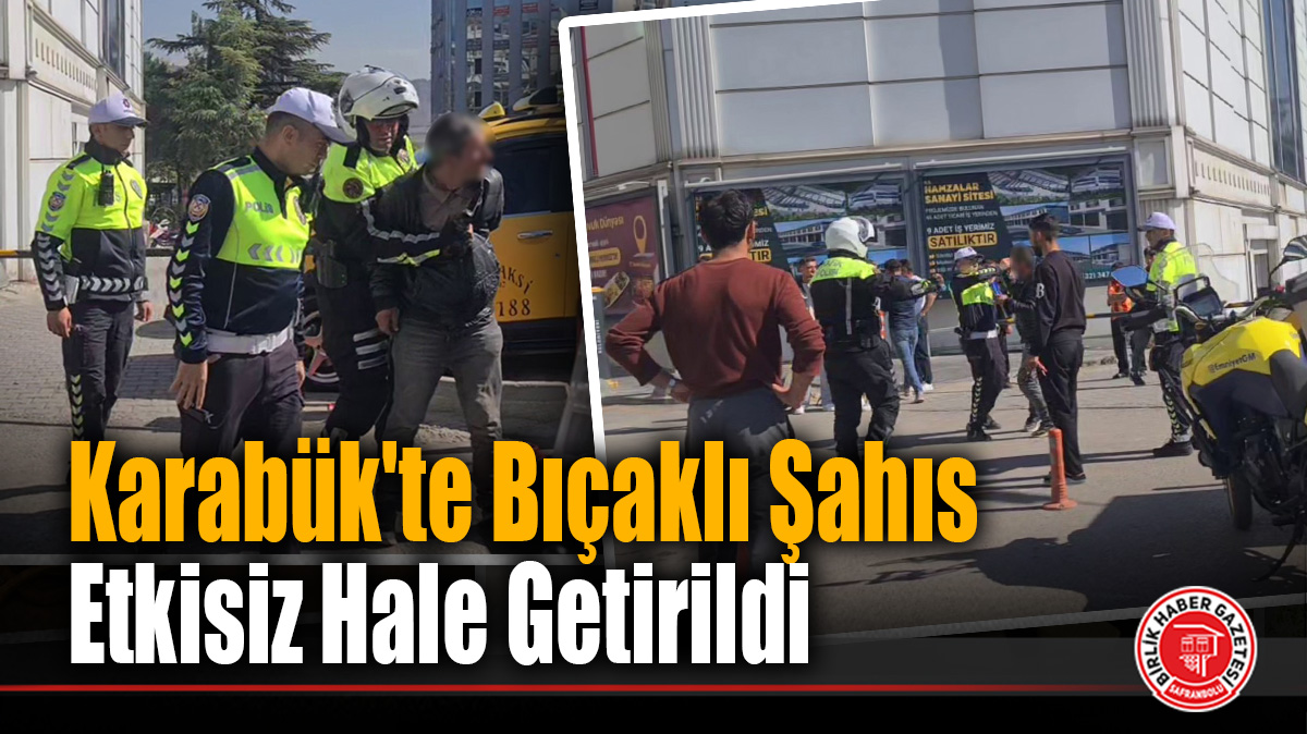 Karabük’te Dehşet Anları: Trafik Polisinin Kahramanca Müdahalesi Hayat Kurtardı!