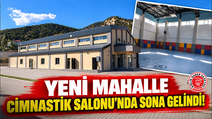 Yeni Mahalle Cimnastik Salonu’nda Sona Gelindi!