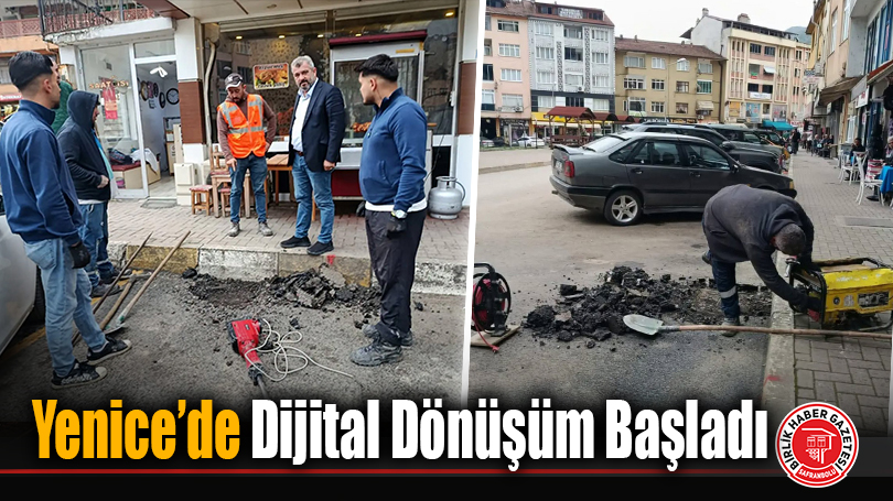 Yenice’de Dijital Dönüşüm Başladı