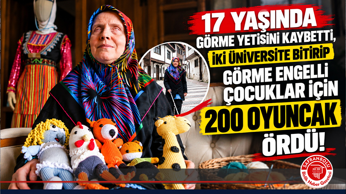 17 Yaşında Görme Yetisini Kaybetti, İki Üniversite Bitirip Görme Engelli Çocuklar İçin 200 Oyuncak Ördü!
