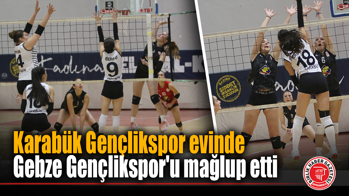 Karabük Gençlikspor evinde Gebze Gençlikspor’u mağlup etti