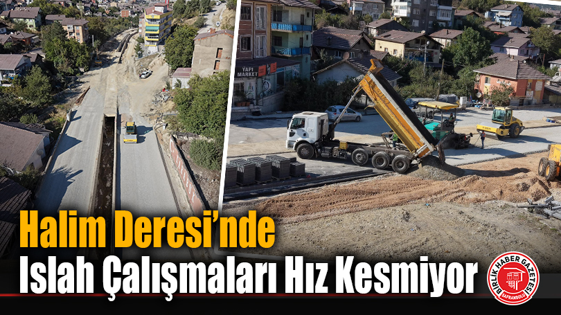 Halim Deresi’nde Islah Çalışmaları Hız Kesmiyor