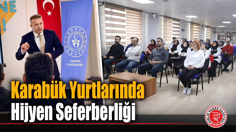 Karabük Yurtlarında Hijyen Seferberliği