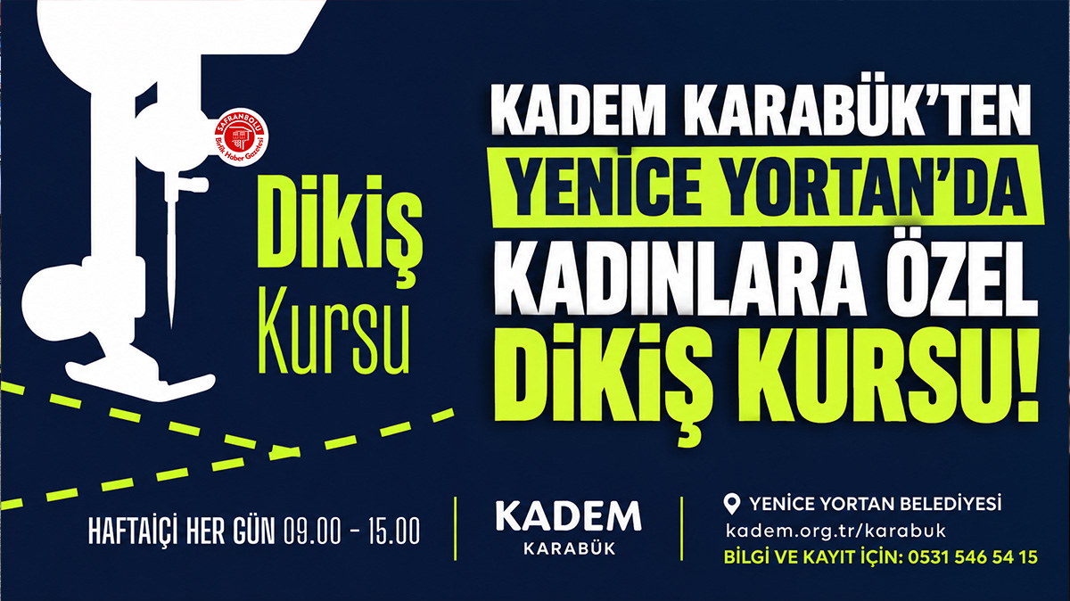 KADEM Karabük’ten Yenice Yortan’da Kadınlara Yönelik Dikiş Kursu!