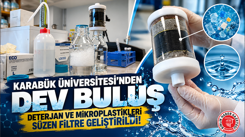 Karabük Üniversitesi’nden Dev Buluş: Deterjan Ve Mikroplastikleri Süzen Filtre Geliştirildi!