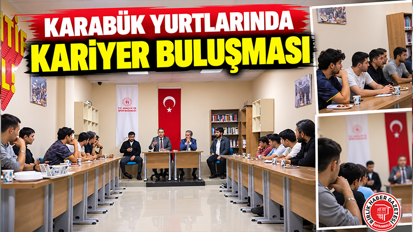 Karabük Yurtlarında Kariyer Buluşması