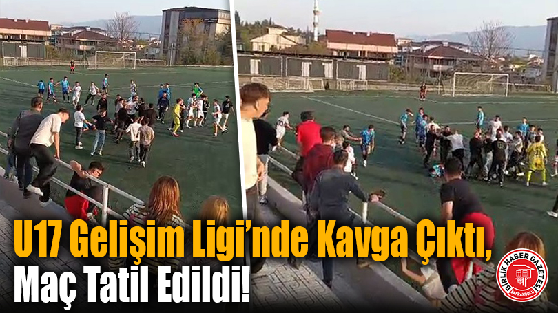 U17 Gelişim Ligi’nde Kavga Çıktı, Maç Tatil Edildi!