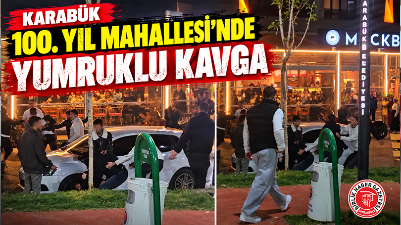 Karabük 100. Yıl Mahallesi’nde Yumruklu Kavga