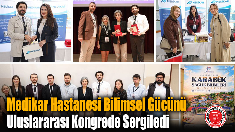 Medikar Hastanesi Bilimsel Gücünü Uluslararası Kongrede Sergiledi