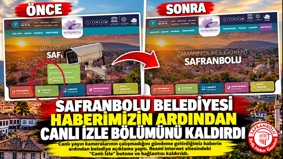 Safranbolu Belediyesi’nden Haberimize Hızlı Yanıt: ‘Canlı İzle’ Butonu Web Sitesinden Tamamen Kaldırıldı!