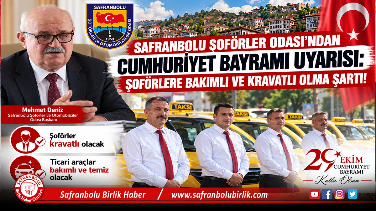 Safranbolu Şoförler Odası’ndan Cumhuriyet Bayramı Uyarısı: Şoförlere Bakımlı Ve Kravatlı Olma Şartı!