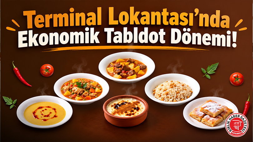 Terminal Lokantası’nda Ekonomik Tabldot Dönemi!