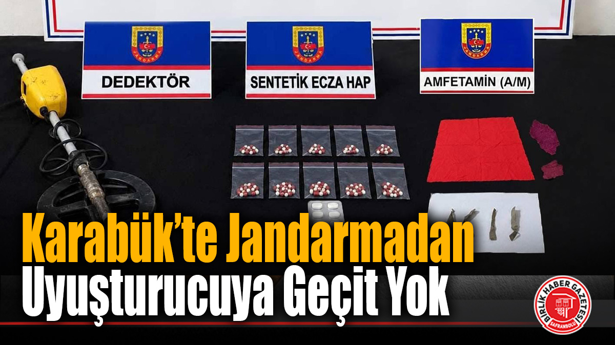 Karabük’te Jandarmadan Uyuşturucuya Geçit Yok