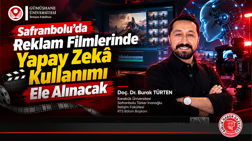 Safranbolu’da Reklam Filmlerinde Yapay Zekâ Kullanımı Ele Alınacak