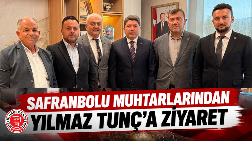 Safranbolu Muhtarlarından Yılmaz Tunç’a Ziyaret